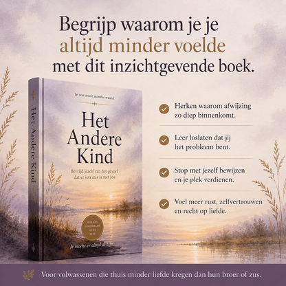 Het Andere Kind: Bevrijd jezelf van het gevoel dat er iets mis is met jou