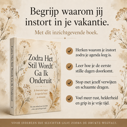 Zodra Het Stil Wordt Ga Ik Onderuit : Je bent niet kapot. Je agenda hield je overeind.