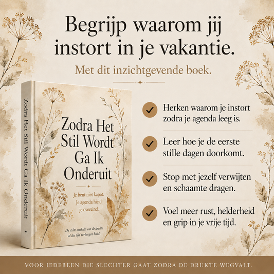 Zodra Het Stil Wordt Ga Ik Onderuit : Je bent niet kapot. Je agenda hield je overeind.