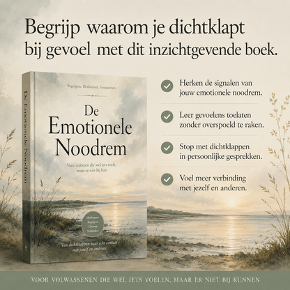 De Emotionele Noodrem : Voor iedereen die wel iets voelt, maar er niet bij kan