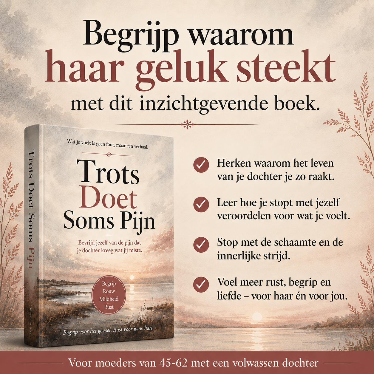 Trots Doet Soms Pijn : Bevrijd jezelf van de pijn dat je dochter kreeg wat jij miste.