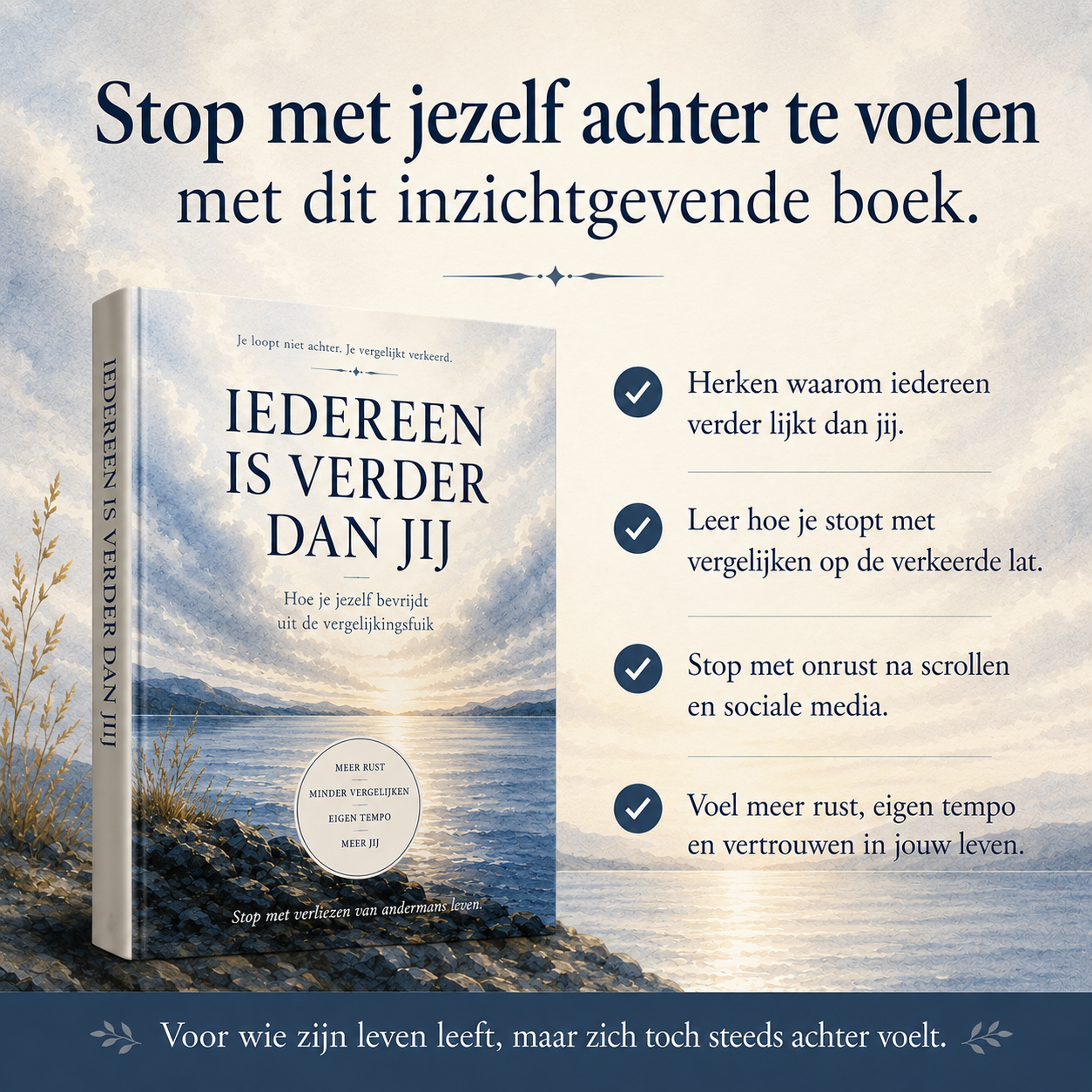Iedereen Is Verder Dan Jij : Hoe je jezelf bevrijdt uit de vergelijkingsfuik