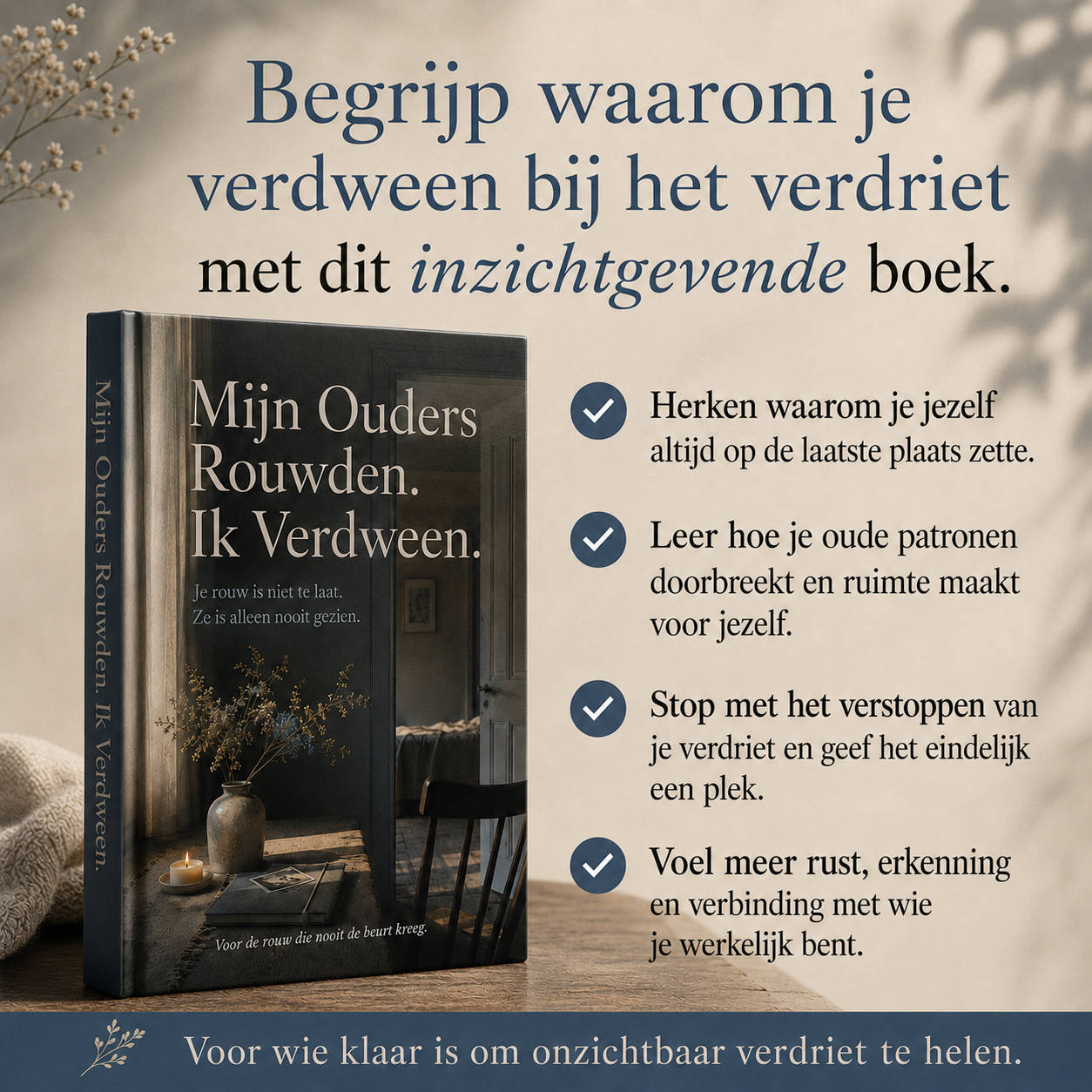 Mijn Ouders Rouwden. Ik Verdween. : Je rouw is niet te laat. Ze is alleen nooit gezien.