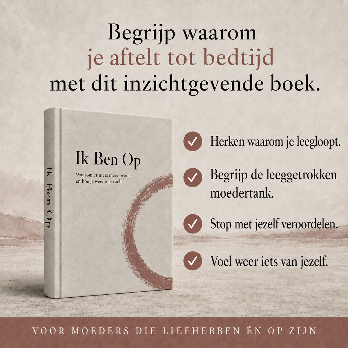 Ik Ben Op : Waarom er niets meer over is, en hoe je weer iets voelt