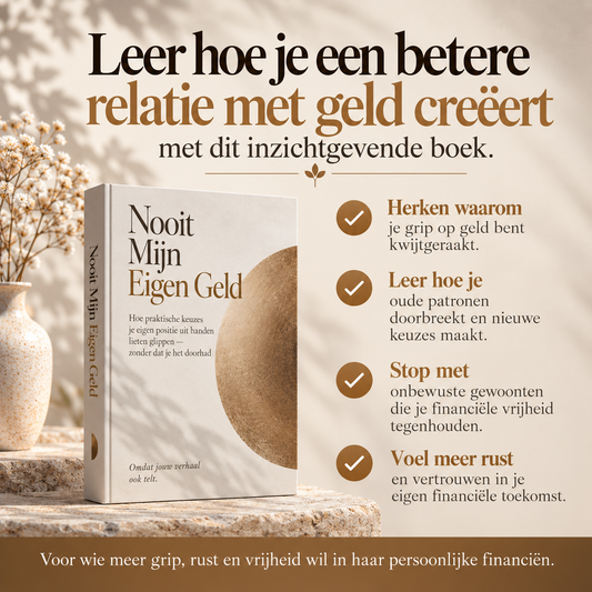 Nooit Mijn Eigen Geld : Hoe praktische keuzes je eigen positie uit handen lieten glippen — zonder dat je het doorhad.